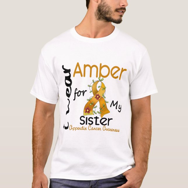Appendix Cancer I Wear Amber For My Sister 43 T-Shirt (Front)