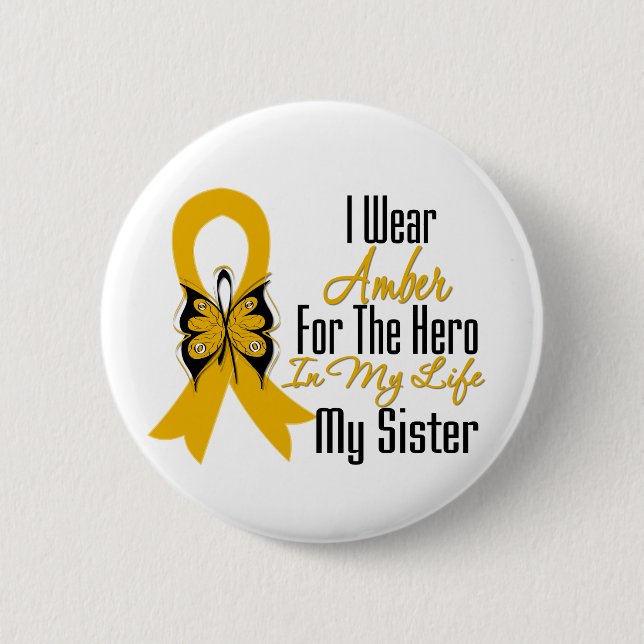 Appendix Cancer Ribbon Hero My Sister 6 Cm Round Badge (Front)