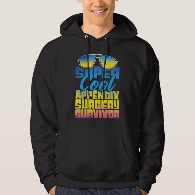 Appendix Surgery Survivor  Appendectomy Recovery Hoodie (Front)