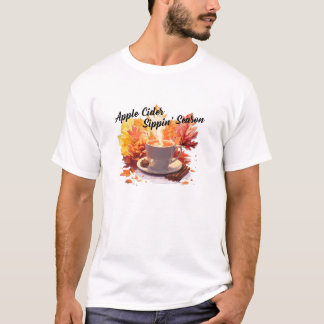 Apple Cider Sippin' Season T-Shirt