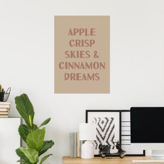 Apple crisp skies & cinnamon dreams poster