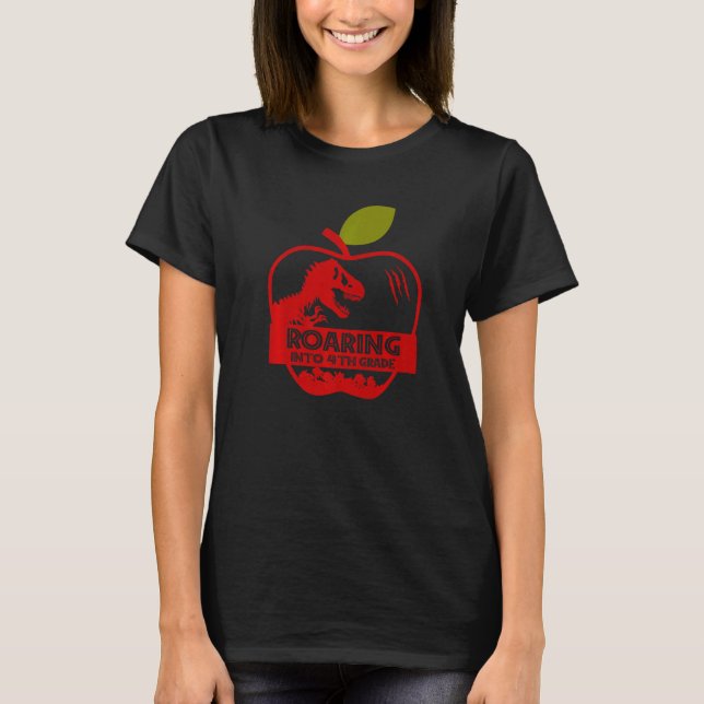 Apple Dinosaur Back To School Roaring Into 4th Gra T-Shirt (Front)