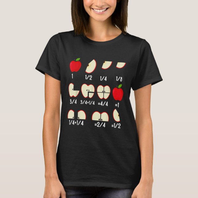 Apple Fraction Math Teachers Back To School Educat T-Shirt (Front)
