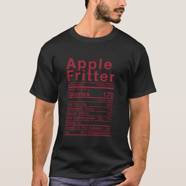 Apple Fritter Nutrition Facts Costume Fall Autumn  T-Shirt (Front)