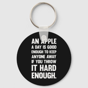 Apple Funny Quote.   sarcastic joke   sarcastic ph Key Ring