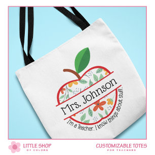 Apple I'm a Teacher I Know Things Customizable Tote Bag