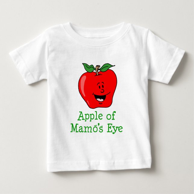Apple of Mamo's Eye Baby T-Shirt (Front)