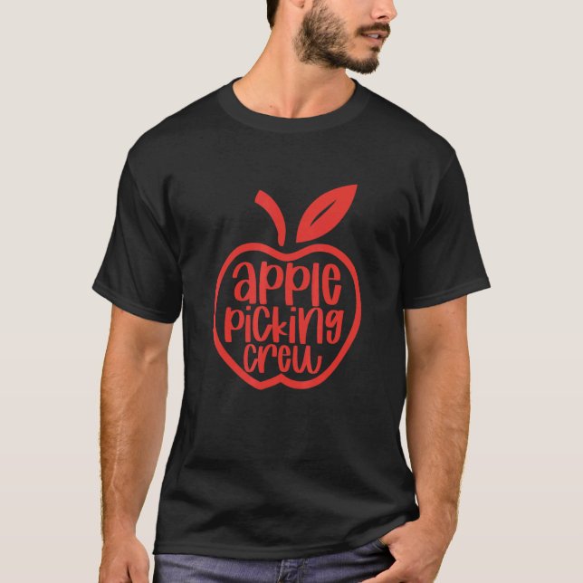 Apple Pickers Apple Picking  Apples Apple Picking  T-Shirt (Front)