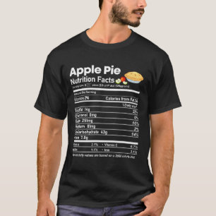 Apple Pie Nutrition Facts Fun Thanksgiving Christm T-Shirt