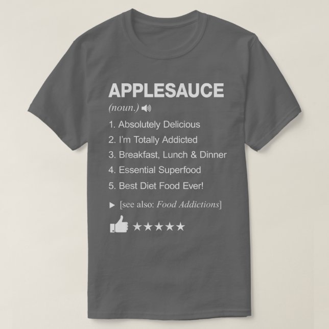 Applesauce Definition Meaning _ Funny  T-Shirt (Design Front)