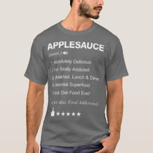 Applesauce Definition Meaning _ Funny T-Shirt