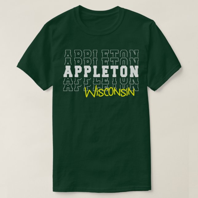 Appleton city Wisconsin Appleton WI T-Shirt (Design Front)