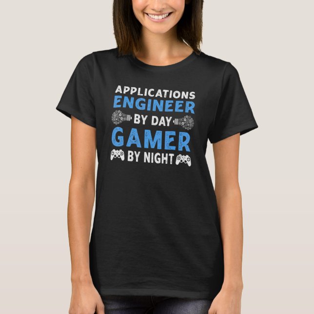 Applications Engineer By Day Gamer By Night   Gami T-Shirt (Front)