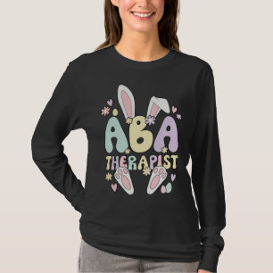 Applied Behavior Analysis Therapist Easter Bunny E T-Shirt