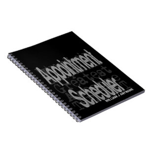 Appointment Scheduler Extraordinaire CUSTOM Notebook