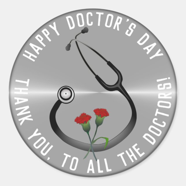 Appreciation Doctor's Day Stethoscope  Classic Round Sticker (Front)
