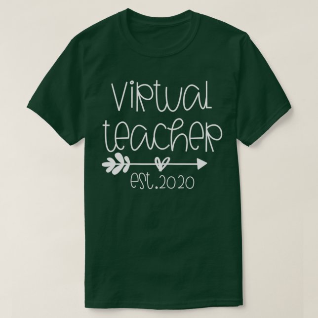 Appreciation Gift Virtual Teaching Virtual Teacher T-Shirt (Design Front)