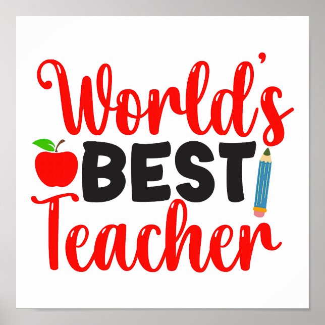 Appreciation Gift Worlds Best Teacher Poster (Front)