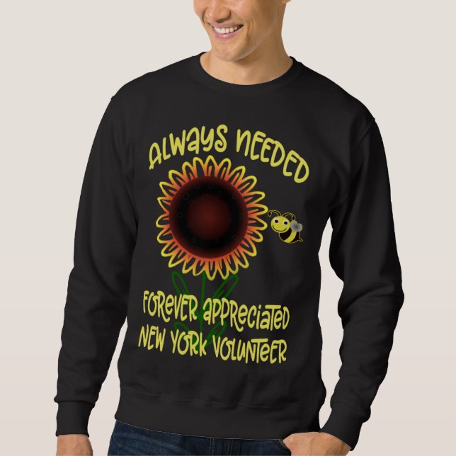 Appreciation New York Always Needed Volunteer Reco Sweatshirt (Front)