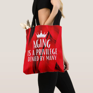 Appreciation Quote Aging Senior Grandparent Tote Bag