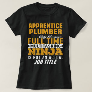 Apprentice Plumber T-Shirt