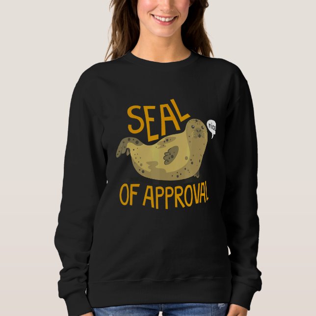 Approval Needed Sweatshirt (Front)