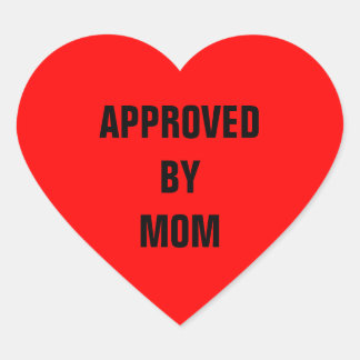 Approved By Mum Red Heart Heart Sticker