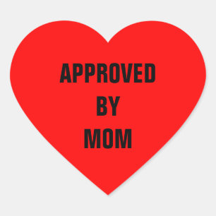 Approved By Mum Red Heart Sticker