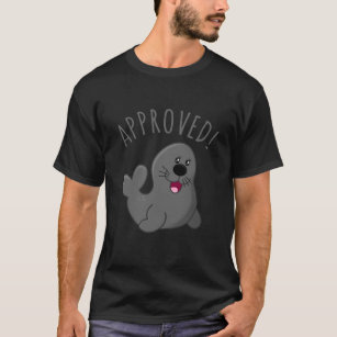 Approved Seal Of Approval T-Shirt