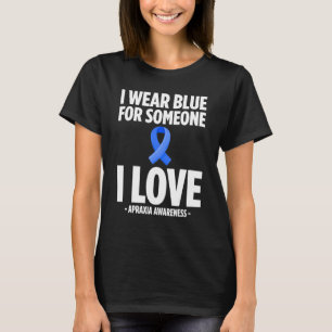 Apraxia Awareness Survivor Love Warrior T-Shirt