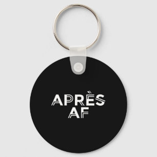 Apres Af Funny Skiing Ski Snowboarding Winter Spor Key Ring