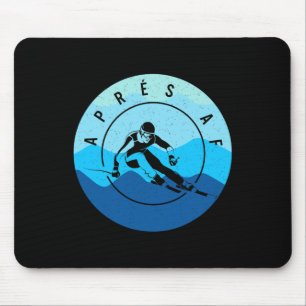 Après Af Ski Skiing Lake Tahoe Park City Skier Sno Mouse Pad