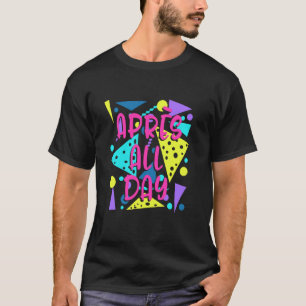 Après All Day Snowboarding Retro Winter Skiing Par T-Shirt