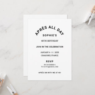 Après All Day Winter 40th Birthday Ski Weekend Invitation