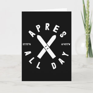 Apres Ski All Day Ski Cool Skier Winter Sports Ski Card