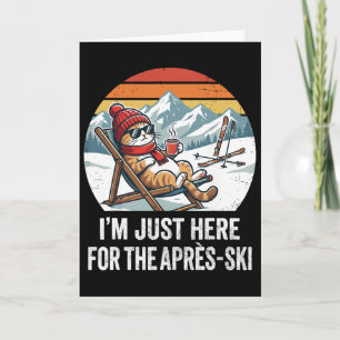 Après-ski Cat Skiing Men Women Kids Funny Après-sk Card