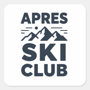 Apres Ski Club Mountain Logo - Custom Mens Winter  Square Sticker