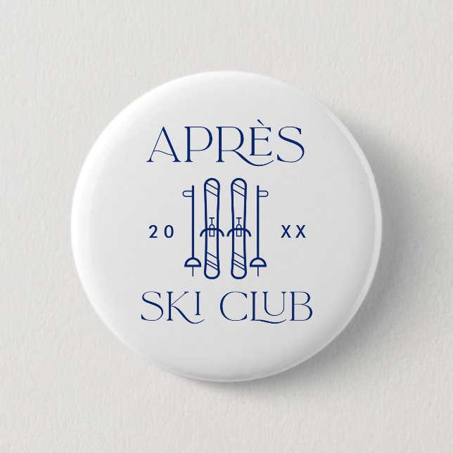 Apres Ski Club Ski Trip Bachelorette Party Favours 6 Cm Round Badge (Front)