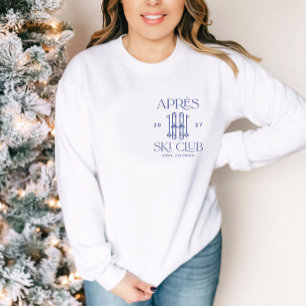 Apres Ski Club Winter Snow Ski Bachelorette Party Sweatshirt
