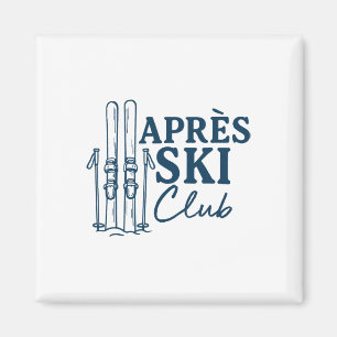 Apres Ski Club Winter Sports Skiing Magnet
