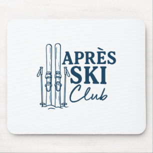 Apres Ski Club Winter Sports Skiing Mouse Pad
