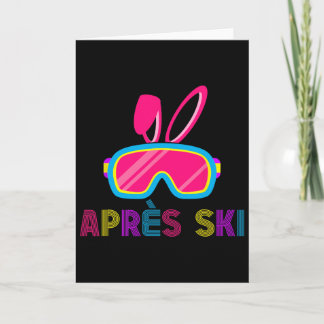 Apres Ski Friends Party Drinks Matching Bunny East Card