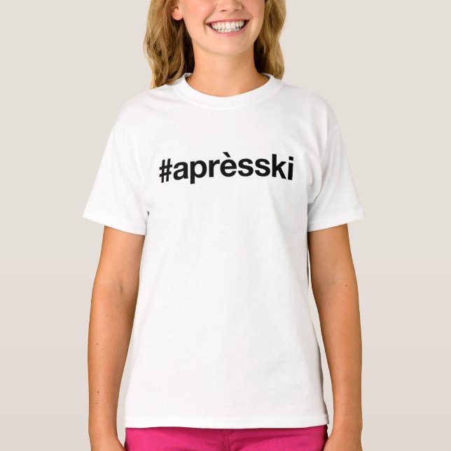 APRES SKI Hashtag T-Shirt (Front)