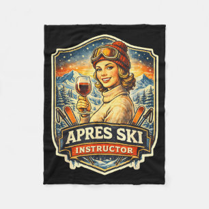 Apres ski instructor funny skiing vintage womensAp Fleece Blanket