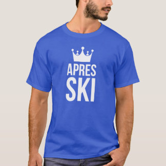 Apres Ski King T-Shirt