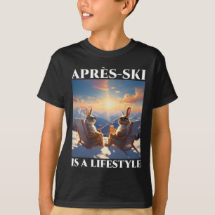 Aprés Ski Party Ski Bunny - Skiing Outfit Skier T-Shirt