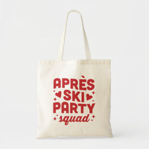 Apres ski party squad holiday red aesthetic tote bag