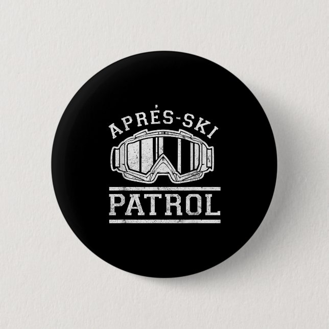 Apres Ski Patrol  6 Cm Round Badge (Front)