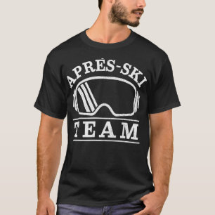 Apres Ski Team Skiing Winter Sports Party Skier Gi T-Shirt