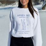Après Ski With The Bride to Be Bach Weekend Sweatshirt<br><div class="desc">This design features trendy bold text,  snowy vibes with hand drawn elements.</div>